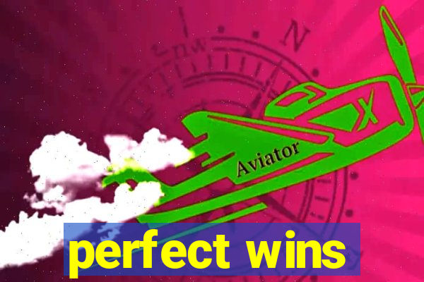 perfect wins